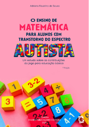 O ensino da matemática para alunos com transtorno do espectro autista: um estudo sobre as contribuições do jogo para educação básica