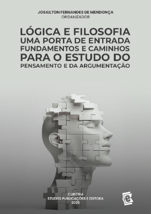 LÓGICA E  FILOSOFIA : Uma Porta de Entrada  Fundamentos e caminhos  para o estudo do pensamento  e da argumentação