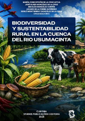 Biodiversidad y Sustentabilidad Rural en la cuenca del rio Usumacinta